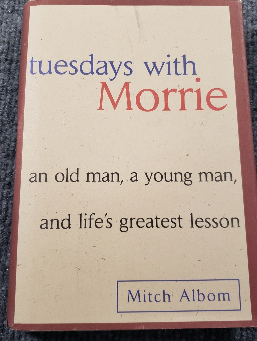 Tuesdays with Morrie Hardcover book by Mitch Albom album morry